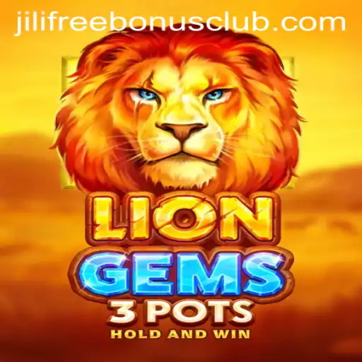Explore the Exciting World of LionGems3pots and Jili Free Register Bonus