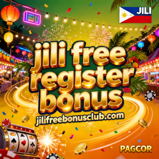 jili free register bonus